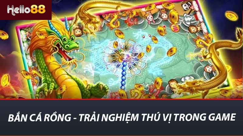 Bắn Cá Rồng - Hướng Dẫn Chi Tiết Và Kinh Nghiệm Chơi Hiệu Quả 2 Bắn Cá Rồng - Trải nghiệm thú vị trong game