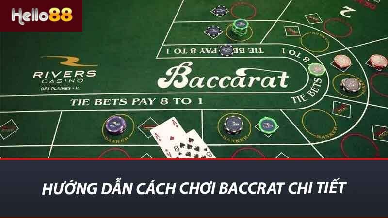 Hướng Dẫn Cách Chơi Baccarat - Bí Quyết Để Chiến Thắng 2 Hướng dẫn cách chơi Baccarat chi tiết