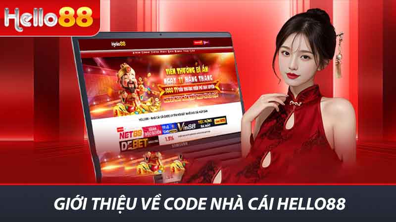 Khám Phá Mã Code Nhà Cái Hello88 - Bí Quyết Để Chiến Thắng 2 Giới thiệu về Code Nhà Cái Hello88