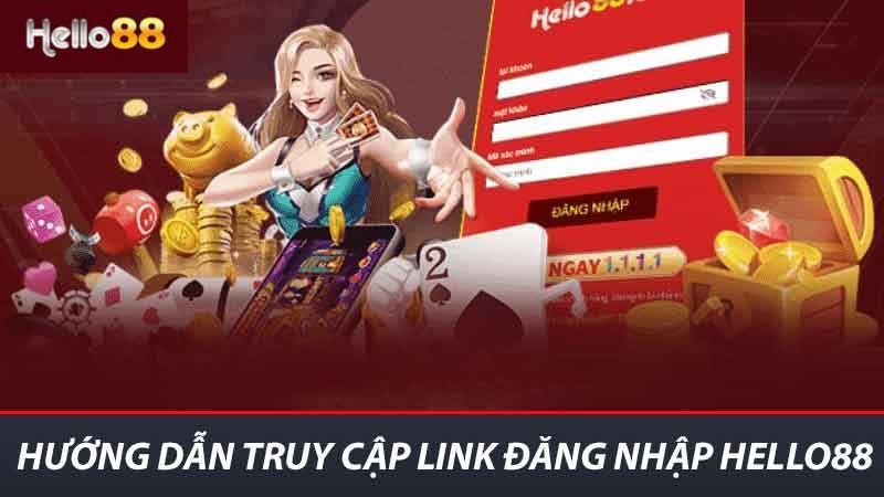 Hướng Dẫn Sử Dụng Link Đăng Nhập Hello88 Hiệu Quả Nhất 2 Hướng dẫn truy cập Link đăng nhập Hello88